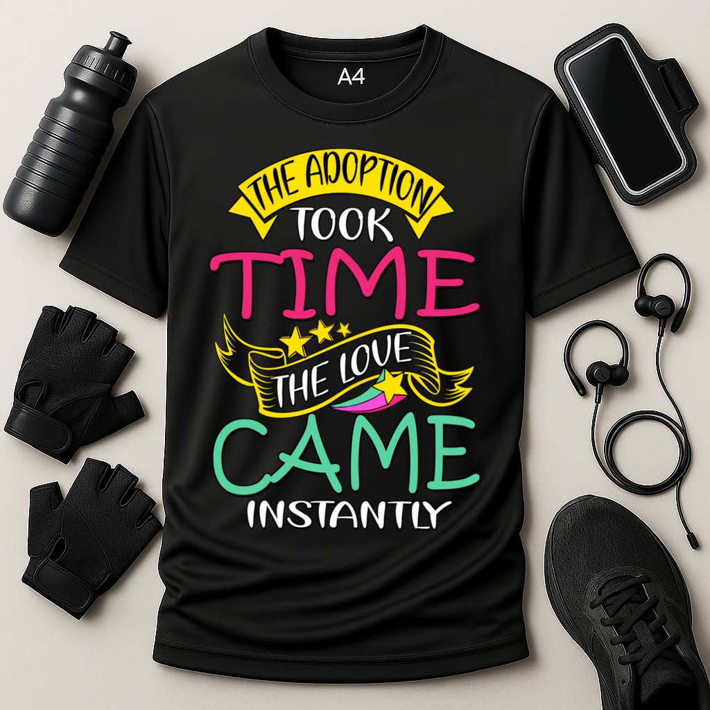 The Adoption Took Time The Love Came Instantly Cooling Performance Crew T-Shirt