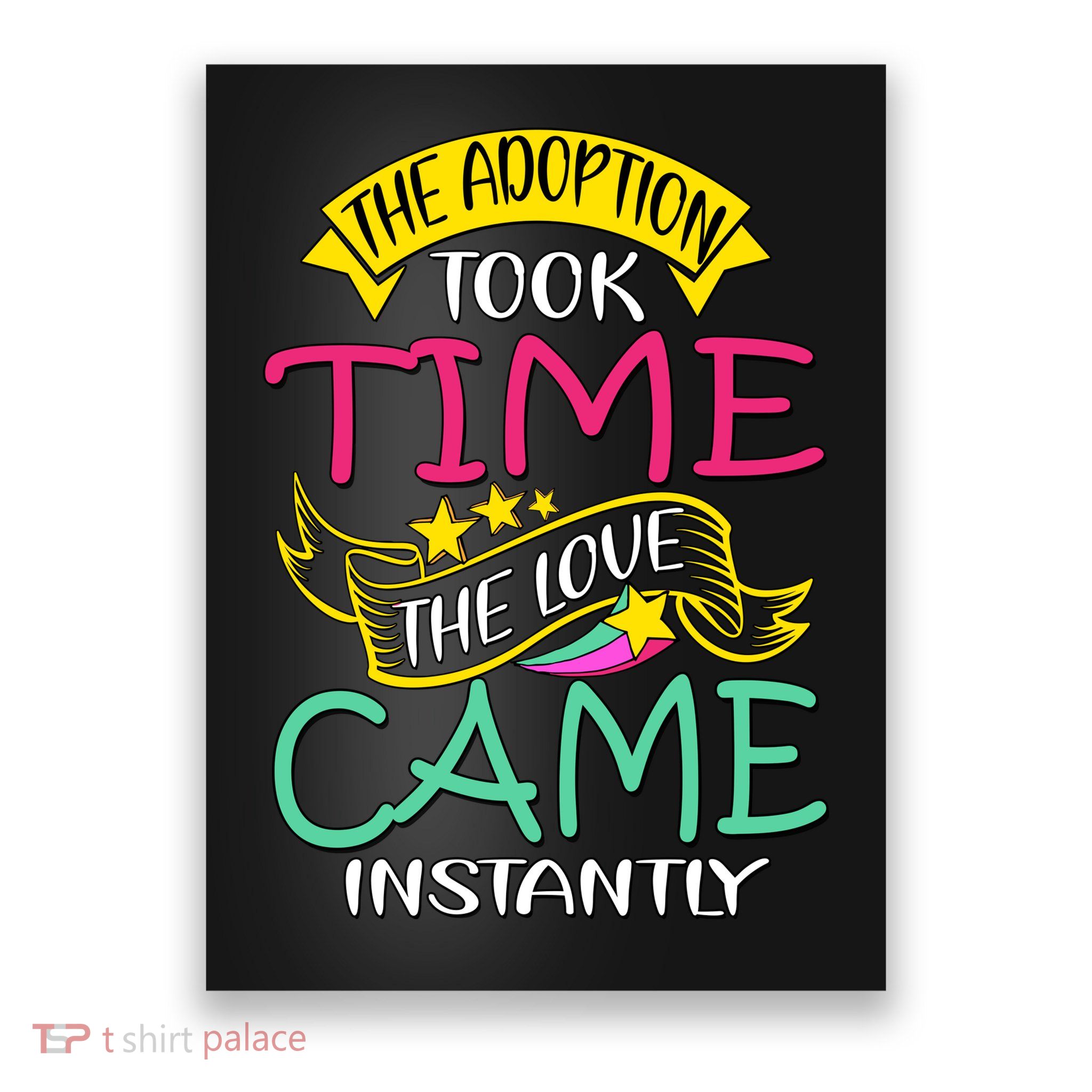 The Adoption Took Time The Love Came Instantly Poster