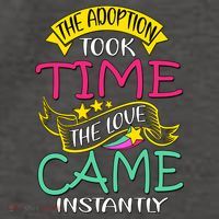 The Adoption Took Time The Love Came Instantly Vector Backpack