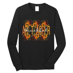 Thankful Art Teacher Thanksgiving Art Teaching Long Sleeve Shirt