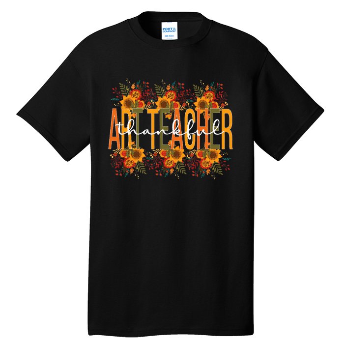 Thankful Art Teacher Thanksgiving Art Teaching Tall T-Shirt