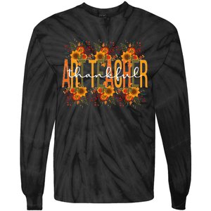 Thankful Art Teacher Thanksgiving Art Teaching Tie-Dye Long Sleeve Shirt