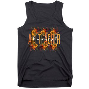 Thankful Art Teacher Thanksgiving Art Teaching Tank Top