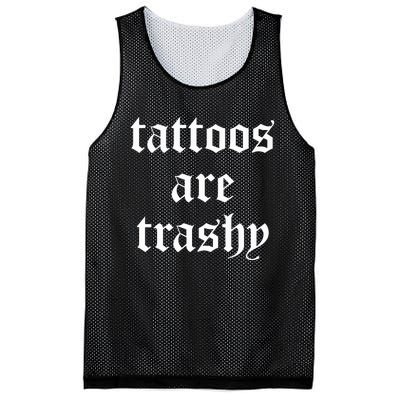 Tattoos Are Trashy Sarcasm Joke Tattoo Meme Mesh Reversible Basketball Jersey Tank