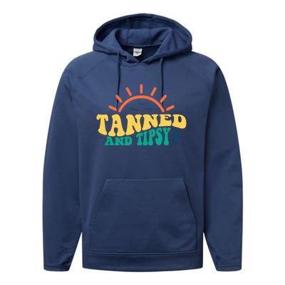 Tanned And Tipsy Sunshine Ing Summer Vacation Gift Performance Fleece Hoodie