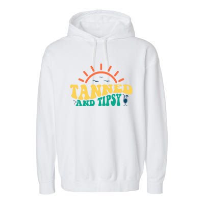 Tanned And Tipsy Sunshine Ing Summer Vacation Gift Garment-Dyed Fleece Hoodie