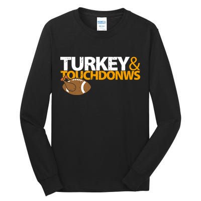 Turkey And Touchdowns Tall Long Sleeve T-Shirt