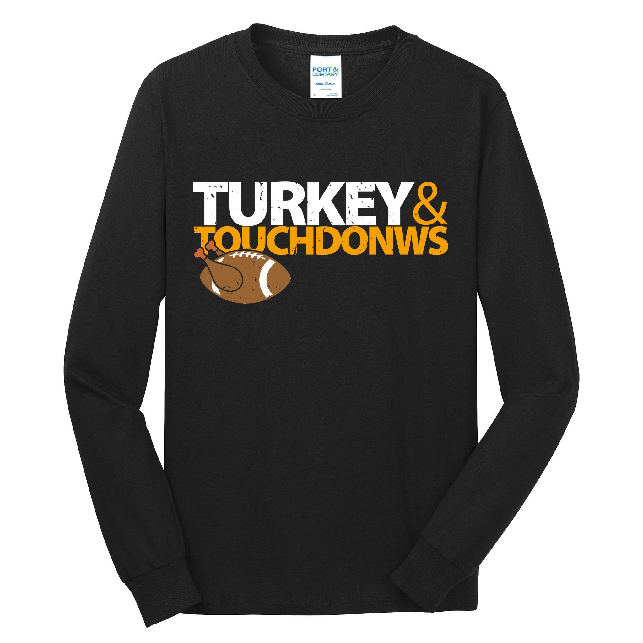 Turkey And Touchdowns Tall Long Sleeve T-Shirt