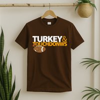 Turkey And Touchdowns T-Shirt