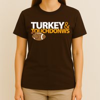 Turkey And Touchdowns T-Shirt
