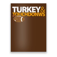 Turkey And Touchdowns Poster