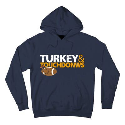 Turkey And Touchdowns Tall Hoodie