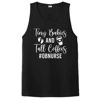 Tiny And Tall Coffees Ob Nurse Obstetrical Nursing Gift PosiCharge Competitor Tank