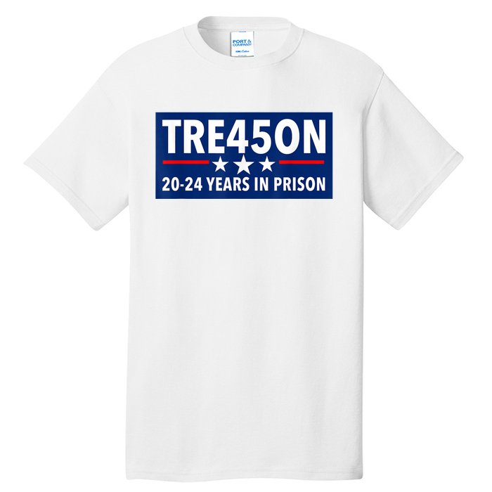 TRE45ON Anti Trump Treason 45 Tall T-Shirt