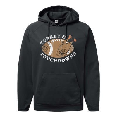 Turkey And Touchdowns Thanksgiving Football Performance Fleece Hoodie