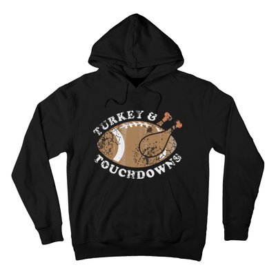 Turkey And Touchdowns Thanksgiving Football Hoodie