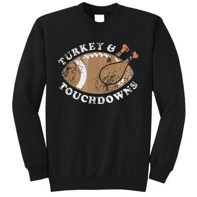 Turkey And Touchdowns Thanksgiving Football Sweatshirt