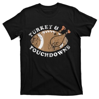 Turkey And Touchdowns Thanksgiving Football T-Shirt