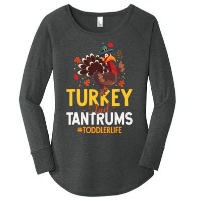 Turkey And Tantrums Life Funny Thanksgiving Day Gift Women's Perfect Tri Tunic Long Sleeve Shirt