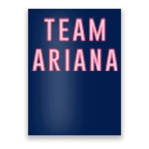 Team Ariana Poster