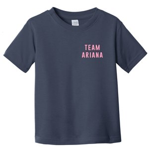 Team Ariana Toddler T-Shirt