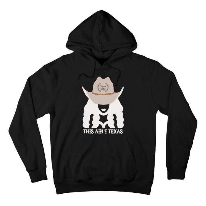 This Ain’T Texas Cowgirl Queen Bee Silhouette Texas Holdem Tall Hoodie