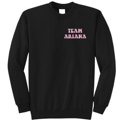 Team Ariana Sweatshirt