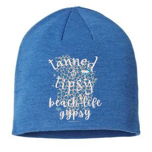 Tanned And Tipsy Beachlife Gypsy Beach Summer Tanned Gift Sustainable Beanie