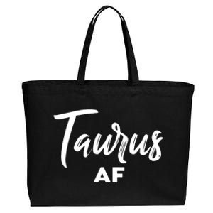 Taurus AF Taurus Astrology Zodiac Sign Taurus Birthday Cotton Canvas Jumbo Tote