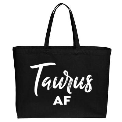 Taurus AF Taurus Astrology Zodiac Sign Taurus Birthday Cotton Canvas Jumbo Tote