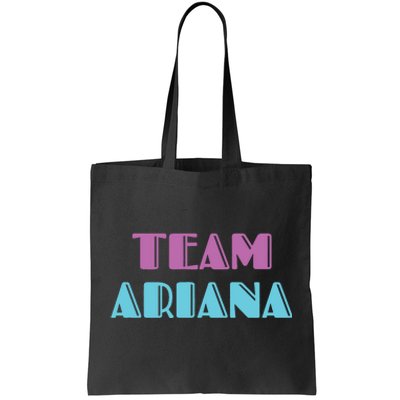 Team Ariana Tote Bag