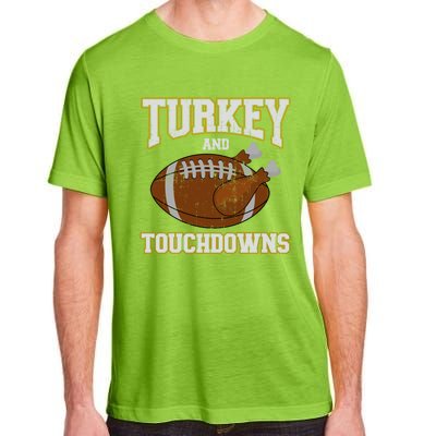 Turkey And Touchdowns For Thanksgiving Football Dinner Gift Adult ChromaSoft Performance T-Shirt