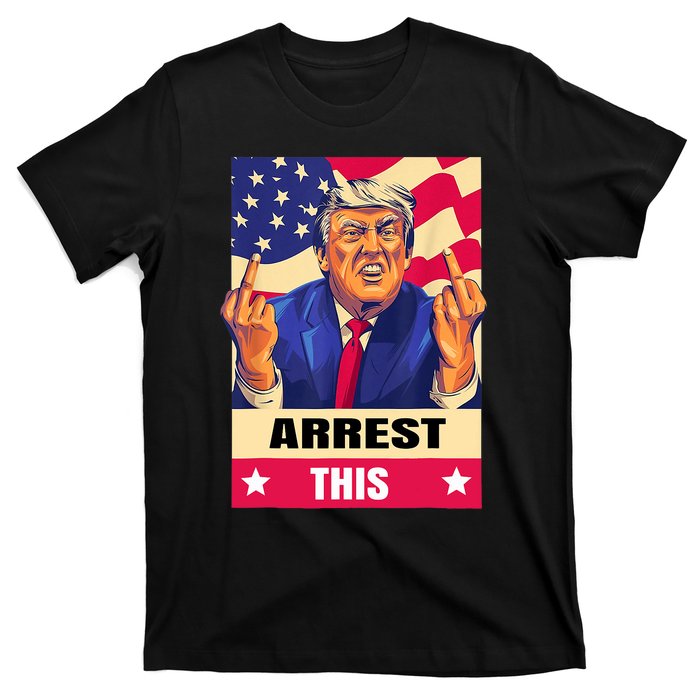 Trump Arrest This .Never Surrender. Fingers Pro Trump T-Shirt