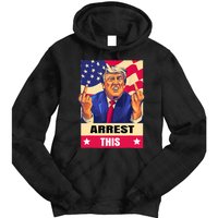 Trump Arrest This .Never Surrender. Fingers Pro Trump Tie Dye Hoodie