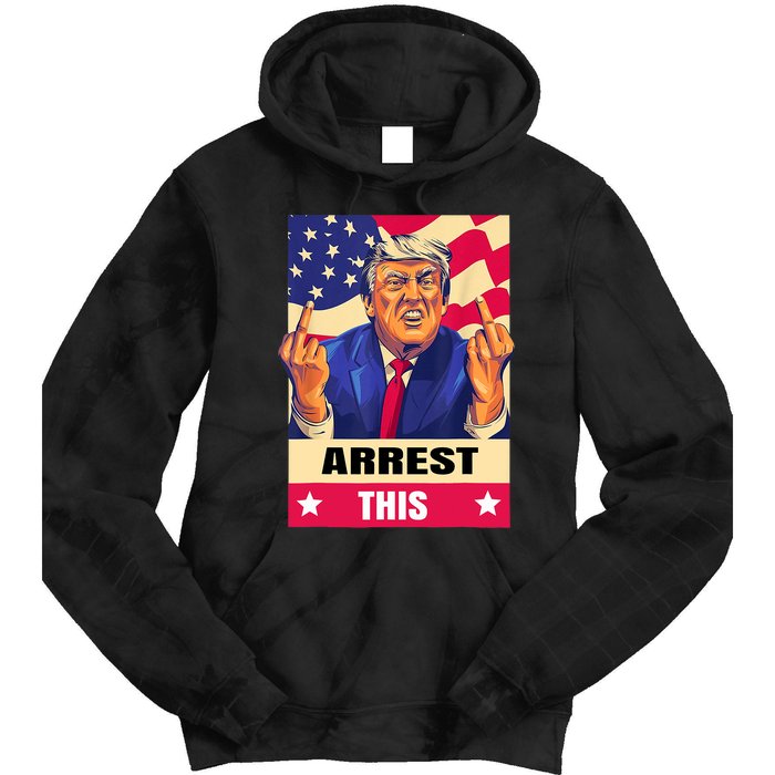 Trump Arrest This .Never Surrender. Fingers Pro Trump Tie Dye Hoodie