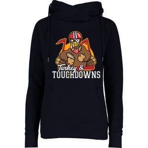 Turkey and Touchdowns Funny Thanksgiving Football Womens Funnel Neck Pullover Hood