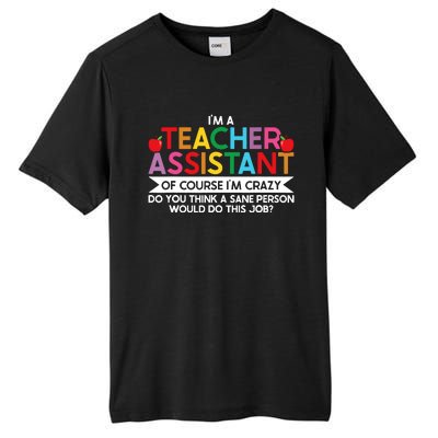 Teacher Assistant TeacherS Aide Paraprofessional Educator Tall Fusion ChromaSoft Performance T-Shirt