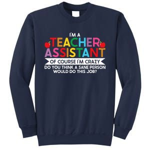 Teacher Assistant TeacherS Aide Paraprofessional Educator Sweatshirt