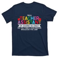 Teacher Assistant TeacherS Aide Paraprofessional Educator T-Shirt