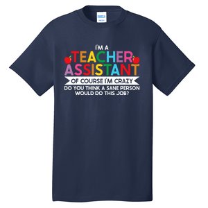 Teacher Assistant TeacherS Aide Paraprofessional Educator Tall T-Shirt