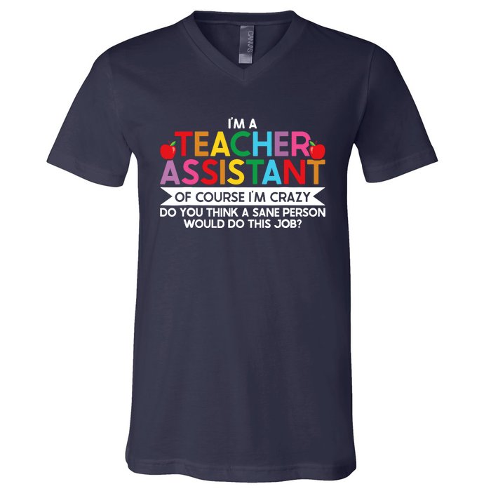 Teacher Assistant TeacherS Aide Paraprofessional Educator V-Neck T-Shirt