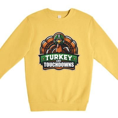 Turkey And Touchdowns Gift Premium Crewneck Sweatshirt