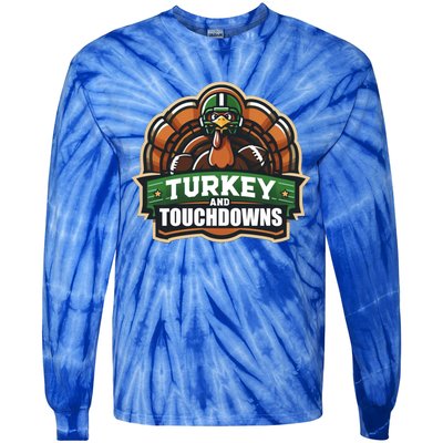 Turkey And Touchdowns Gift Tie-Dye Long Sleeve Shirt