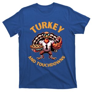 Turkey And Touchdowns Thanksgiving Day Football Cute Gift T-Shirt