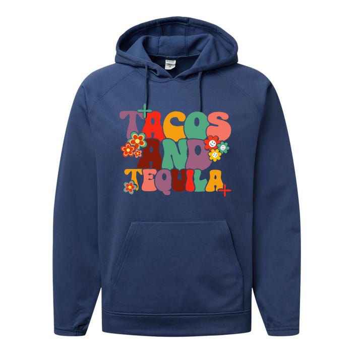 Tacos And Tequila Cinco De Mayo Groovy Mexican Drinking Performance Fleece Hoodie