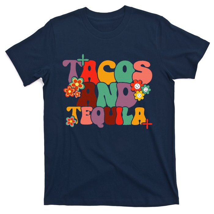 Tacos And Tequila Cinco De Mayo Groovy Mexican Drinking T-Shirt