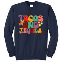 Tacos And Tequila Cinco De Mayo Groovy Mexican Drinking Tall Sweatshirt