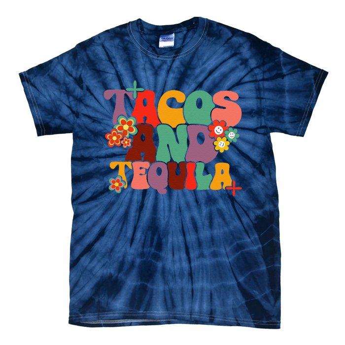 Tacos And Tequila Cinco De Mayo Groovy Mexican Drinking Tie-Dye T-Shirt