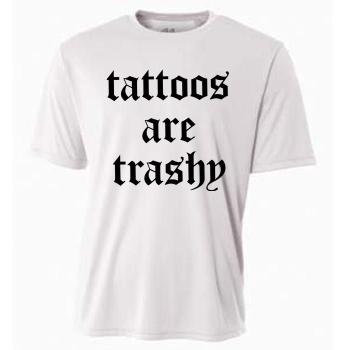 Tattoos Are Trashy Cooling Performance Crew T-Shirt