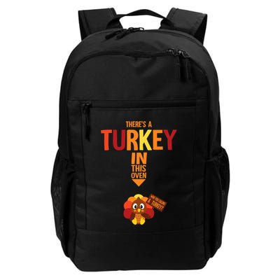 ThereS A Turkey In This Oven Pregnancy Thanksgiving Backpack